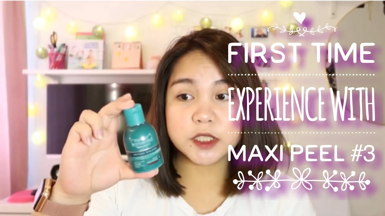 first time experience with MAXI PEEL #3