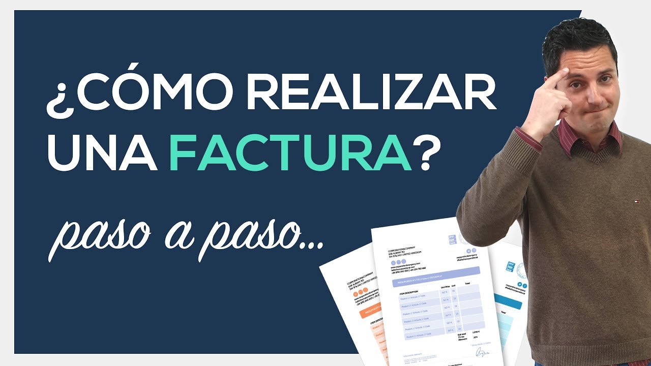 ¿Cómo realizar una FACTURA? Paso a Paso...
