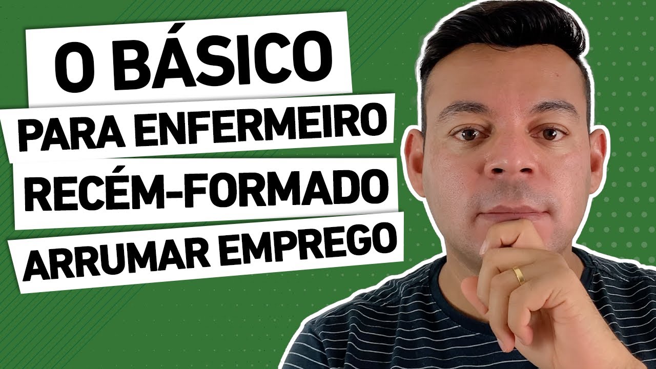 O BÁSICO PARA CONSEGUIR EMPREGO COMO ENFERMEIRO RECÉM-FORMADO