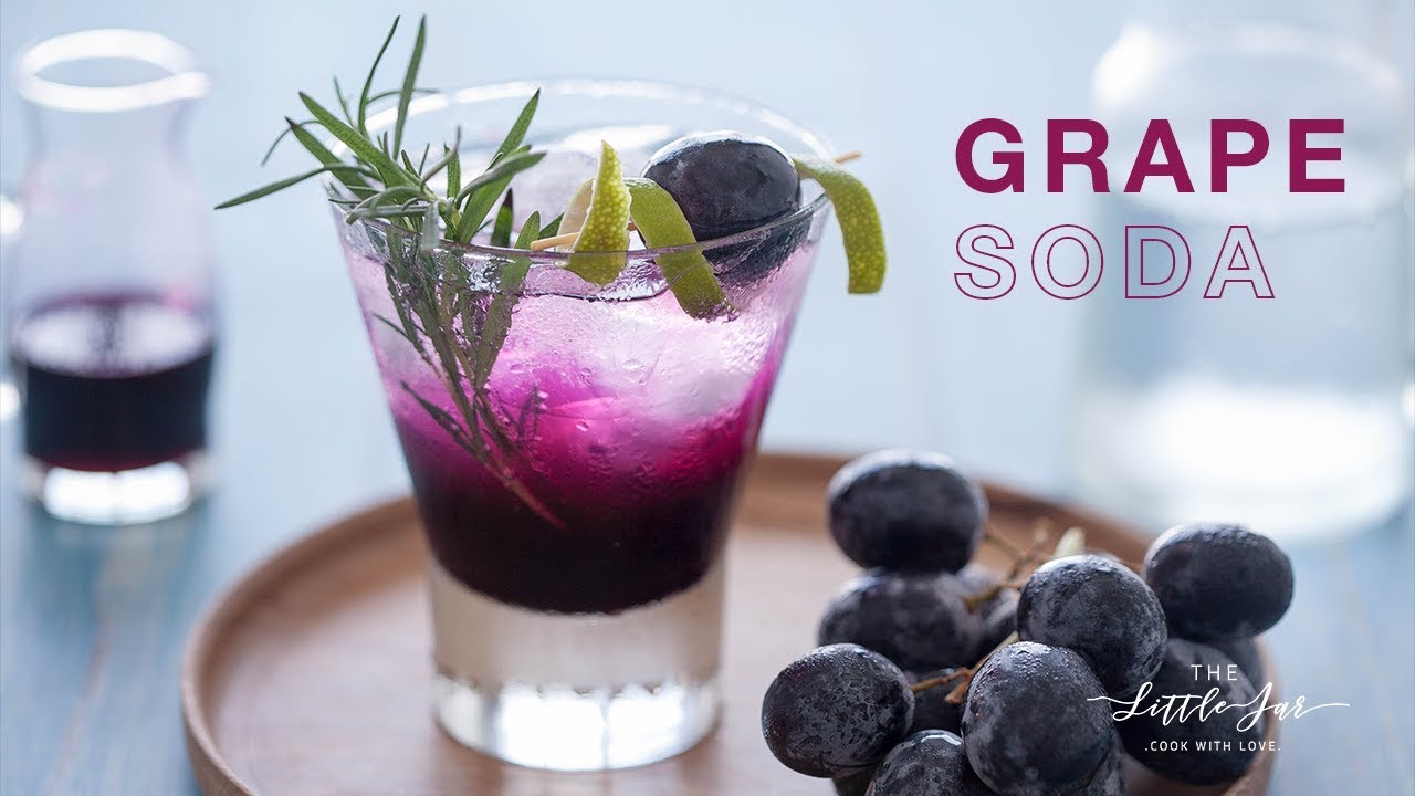 Grape Soda recipe - hướng dẫn công thức làm Soda Nho | The Little Jar