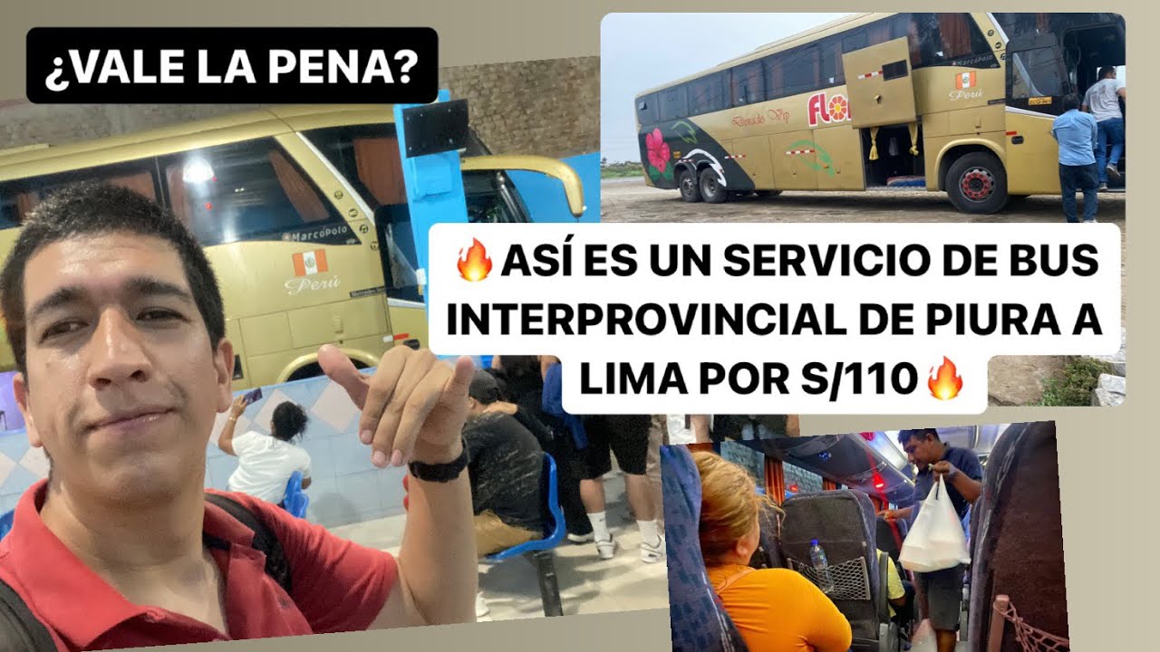 Viajando de #PIURA a #LIMA en BUS de TRANS. FLORES🔥¿BUEN SERVICIO?
