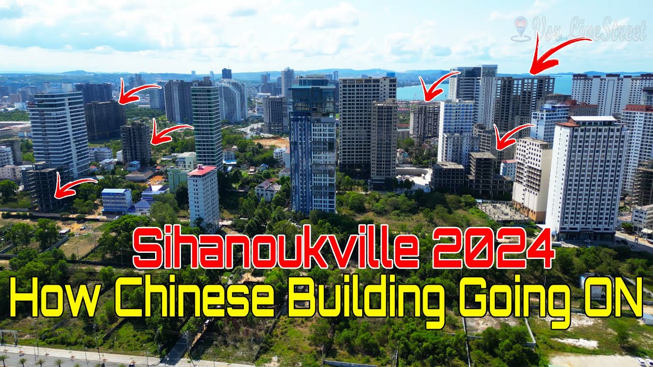 Sihanoukville 2024: How The Building Are Going On? Drone Tour & City Drive Along Ghost Building