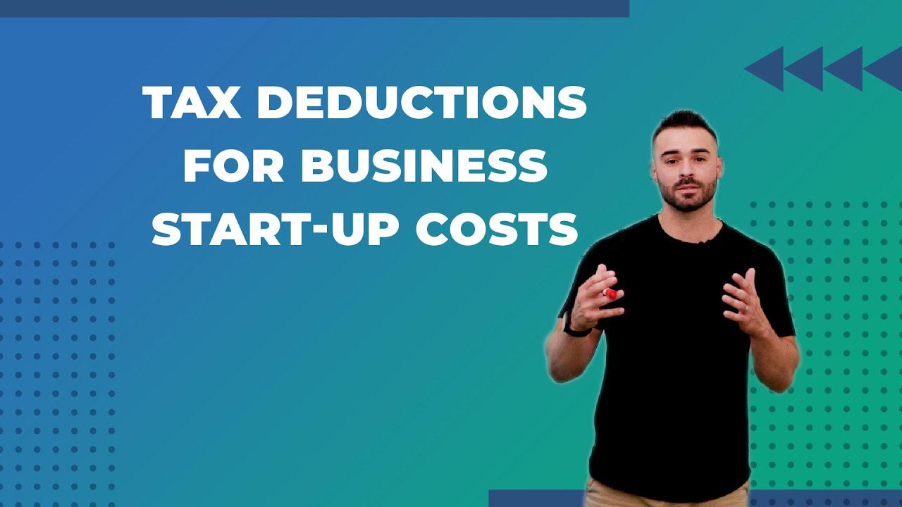Tax Deductions for Business Start-up Costs