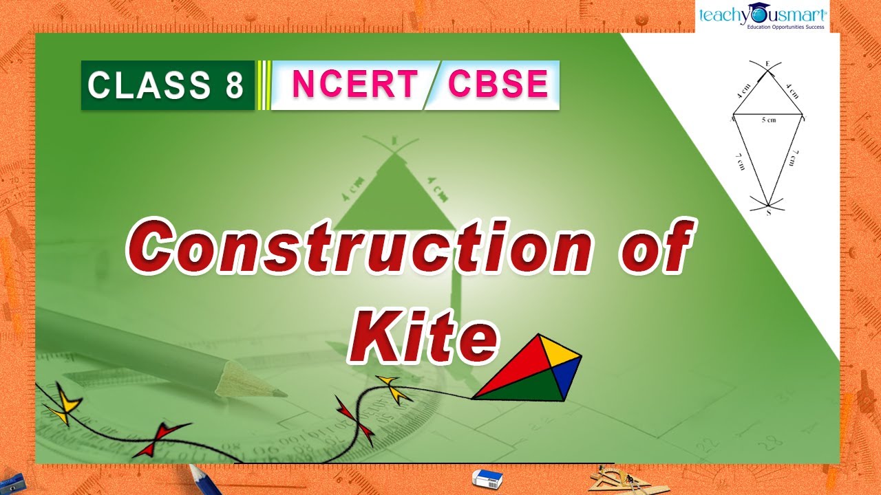 Практическая геометрия - Построение воздушного змея - #ncert - #class8 #teachyousmart #tys