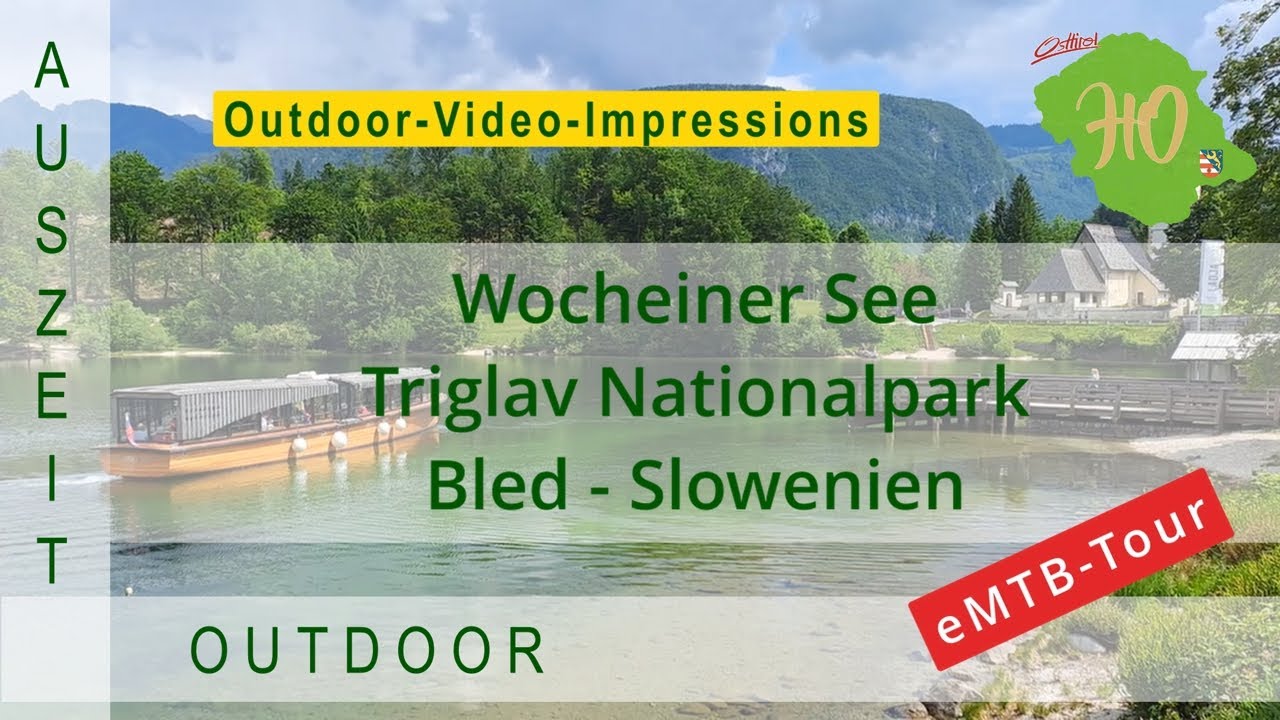 Wocheiner See 2024 - eMTB-Tour