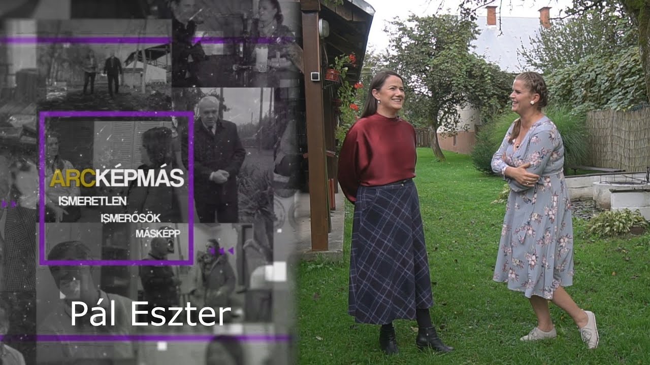 Arcképmás 74.adás - Pál Eszter (2021.10.02.)
