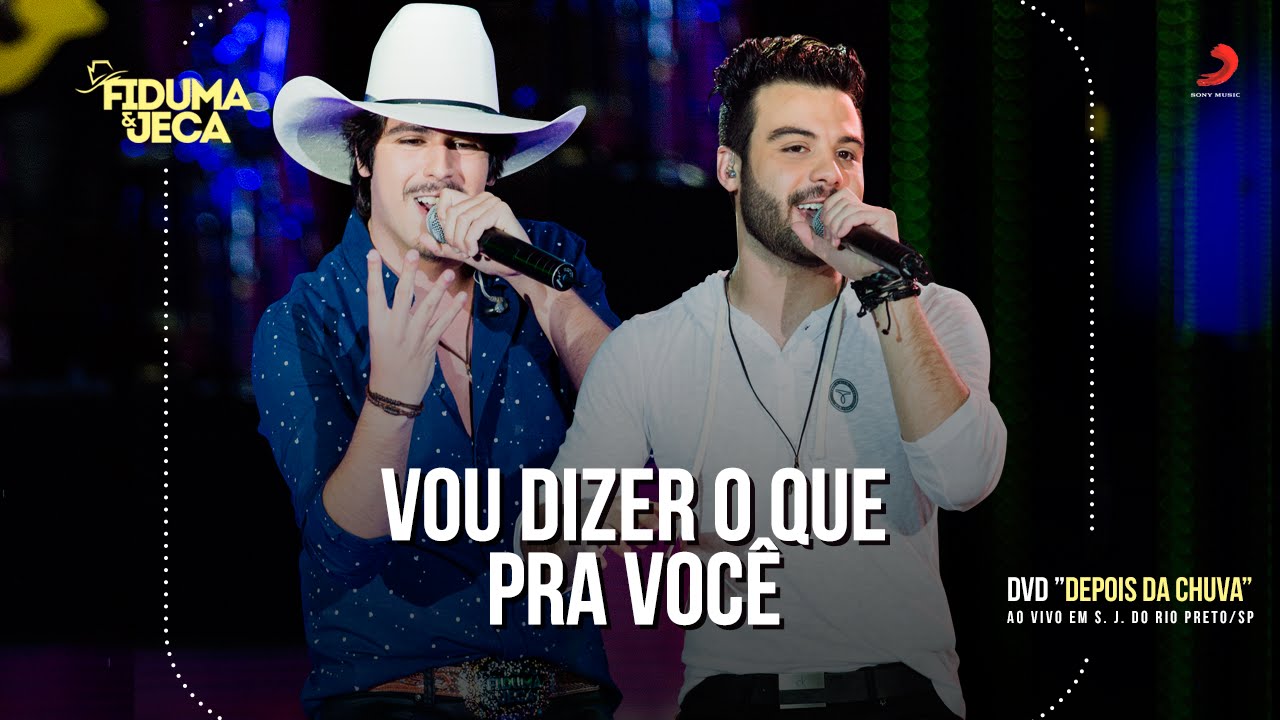 Fiduma & Jeca - VOU DIZER O QUE PRA VOCÊ (DVD)