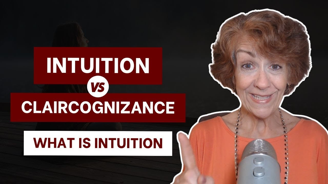 What is Intuition | Intuition vs. Claircognizance