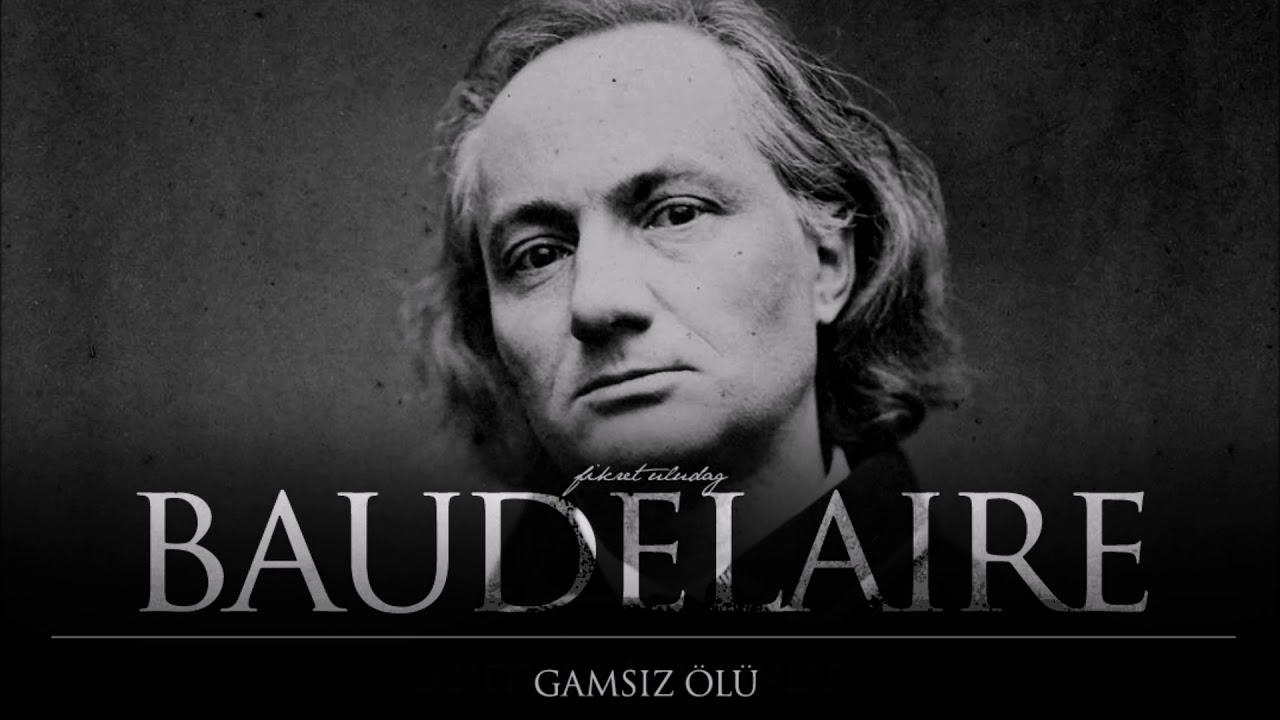 Charles Baudelaire - Gamsız Ölü