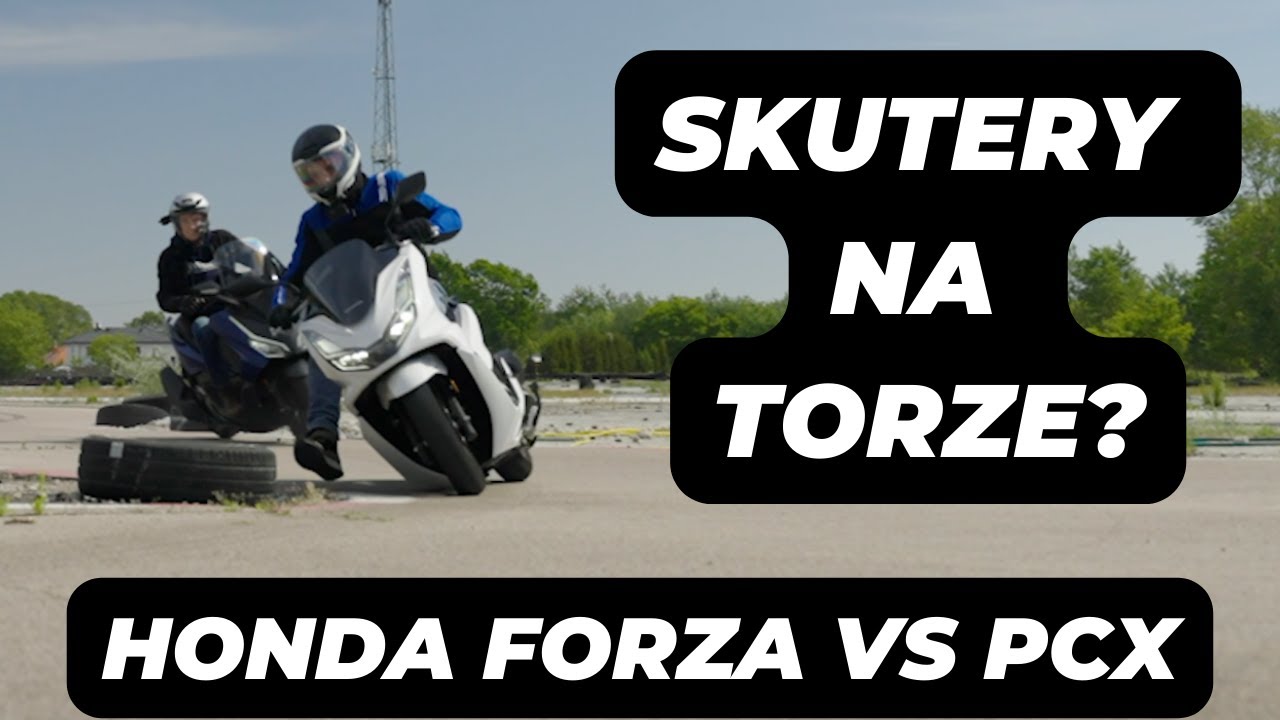 Polska jest lepsza, niż myślisz - Honda Forza 125 i PCX 125 w mieście i na torze