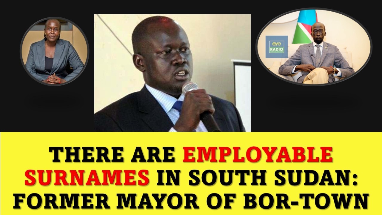 Insecurity, Nepotism and leadership with former Mayor Bor, Hon. Nhial Majak