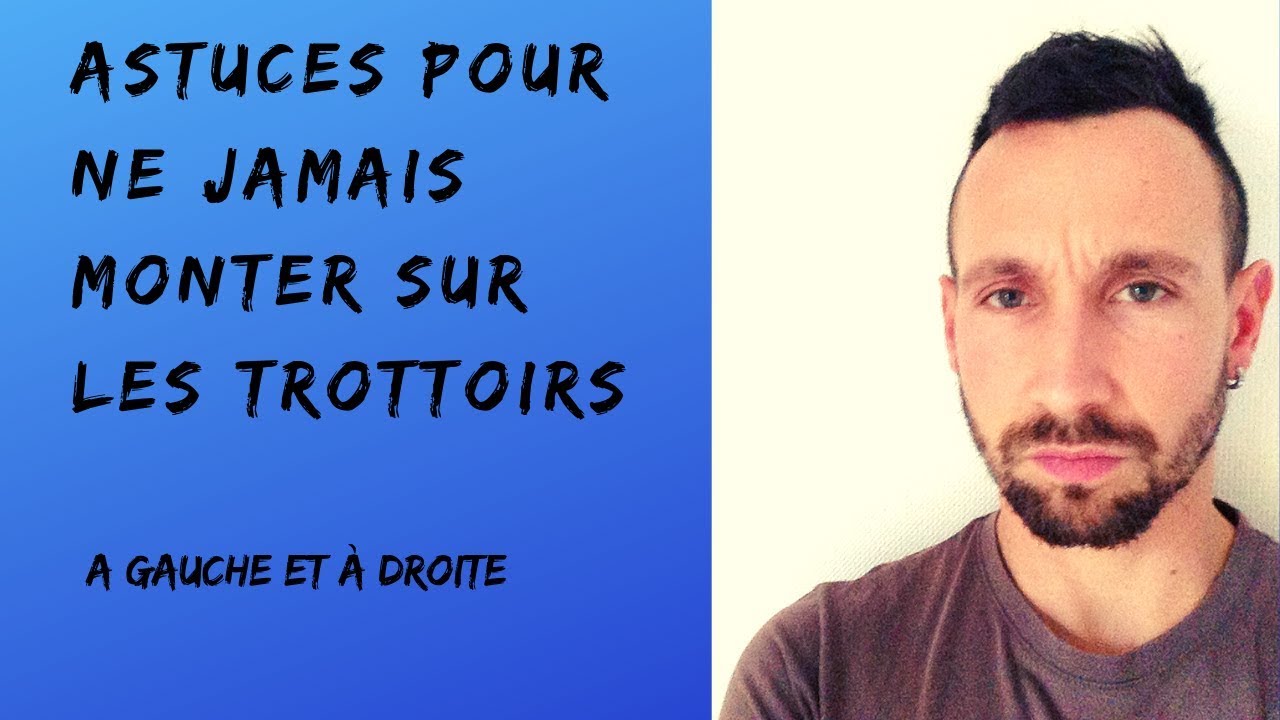 DEMARRER sans HEURTER le TROTTOIR (à droite et à gauche)