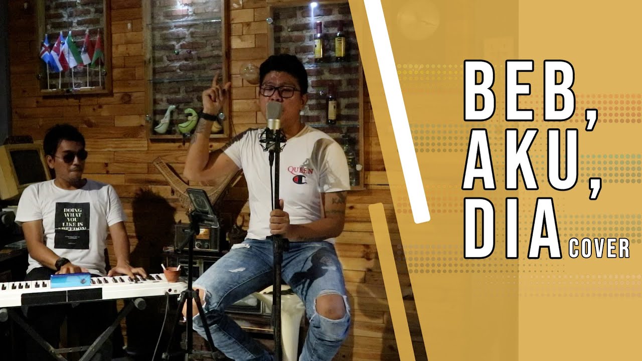 Babang Tamvan Andhika Mahesa - BEB AKU DIA (Cover)