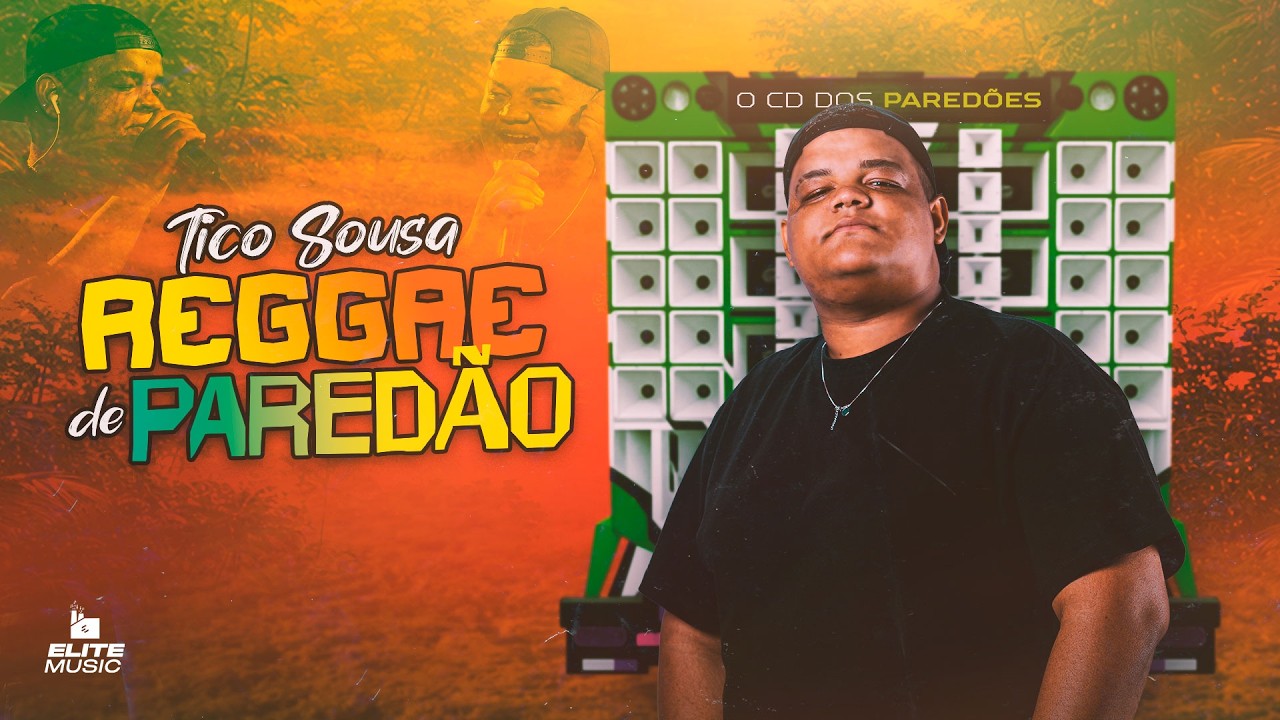 Tico Sousa - REGGAE DE PARED&Atilde;O (CD Completo)