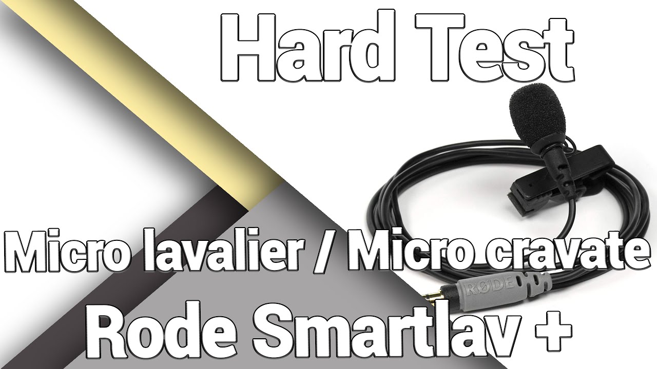 Micro cravate (lavalier) Rode SmartLav + - Présentation / Test / Avis / Review