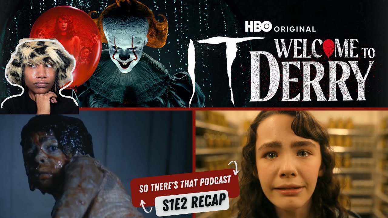 IT: Welcome to Derry (S1E2) 