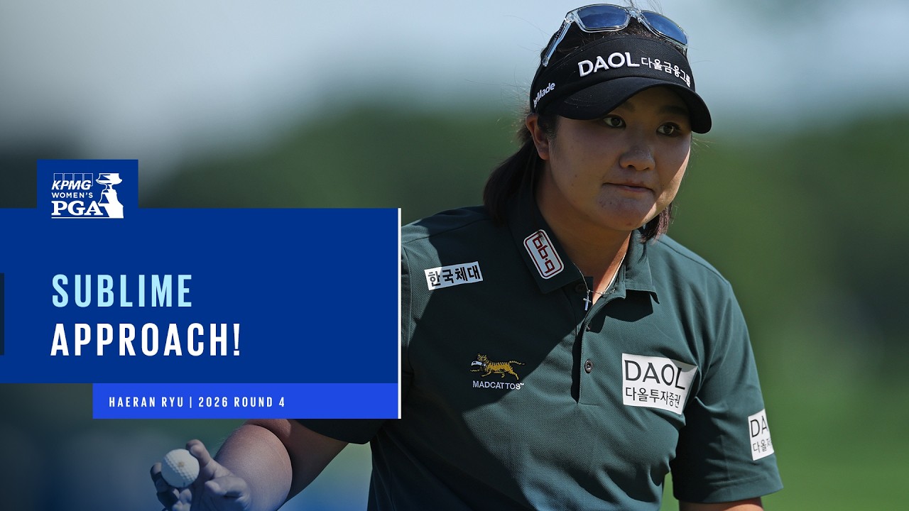 Haeran Ryu is Making Her Move! | 2026 KPMG Women's PGA Championship