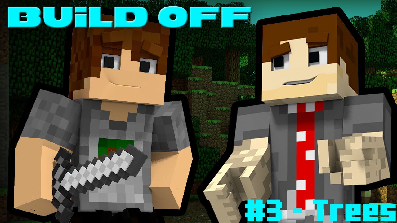 Minecraft: Build Off w/Hunter - Trees [3]