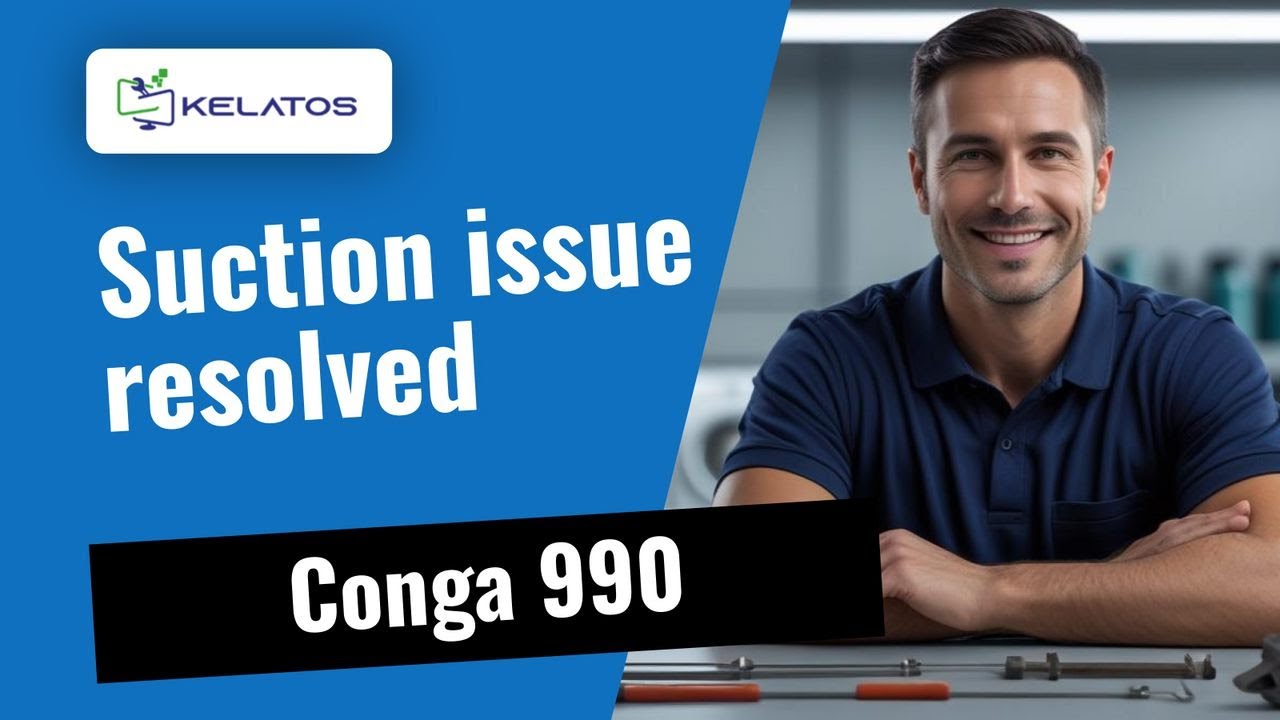 Loss of suction on Conga 990? Here's how we fix it 🛠️