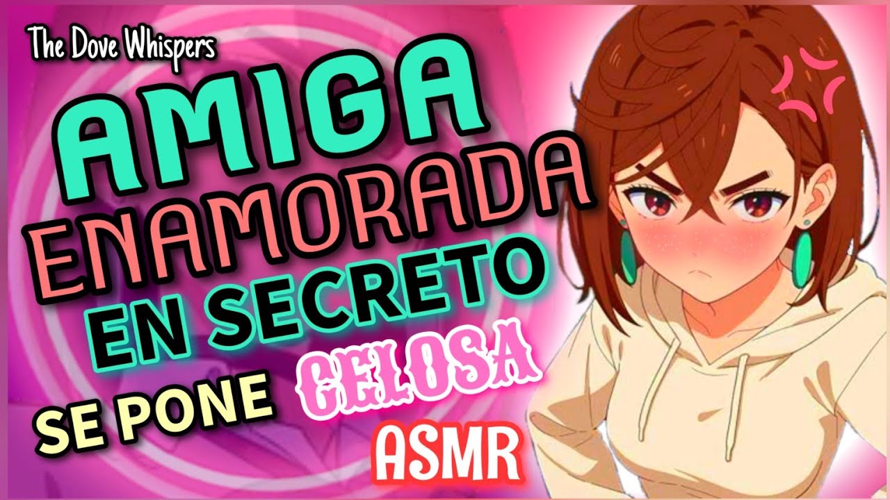 ¿Dónde estabas? 💓AMIGA Enamorada en Secreto se pone CELOSA~ ASMR Roleplay Anime