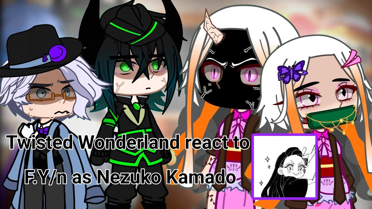 | Twisted Wonderland react to F.Y/n as Nezuko Kamado | Ace x F.Y/n | Angst! | PUT AT 2X OR 1.75X|