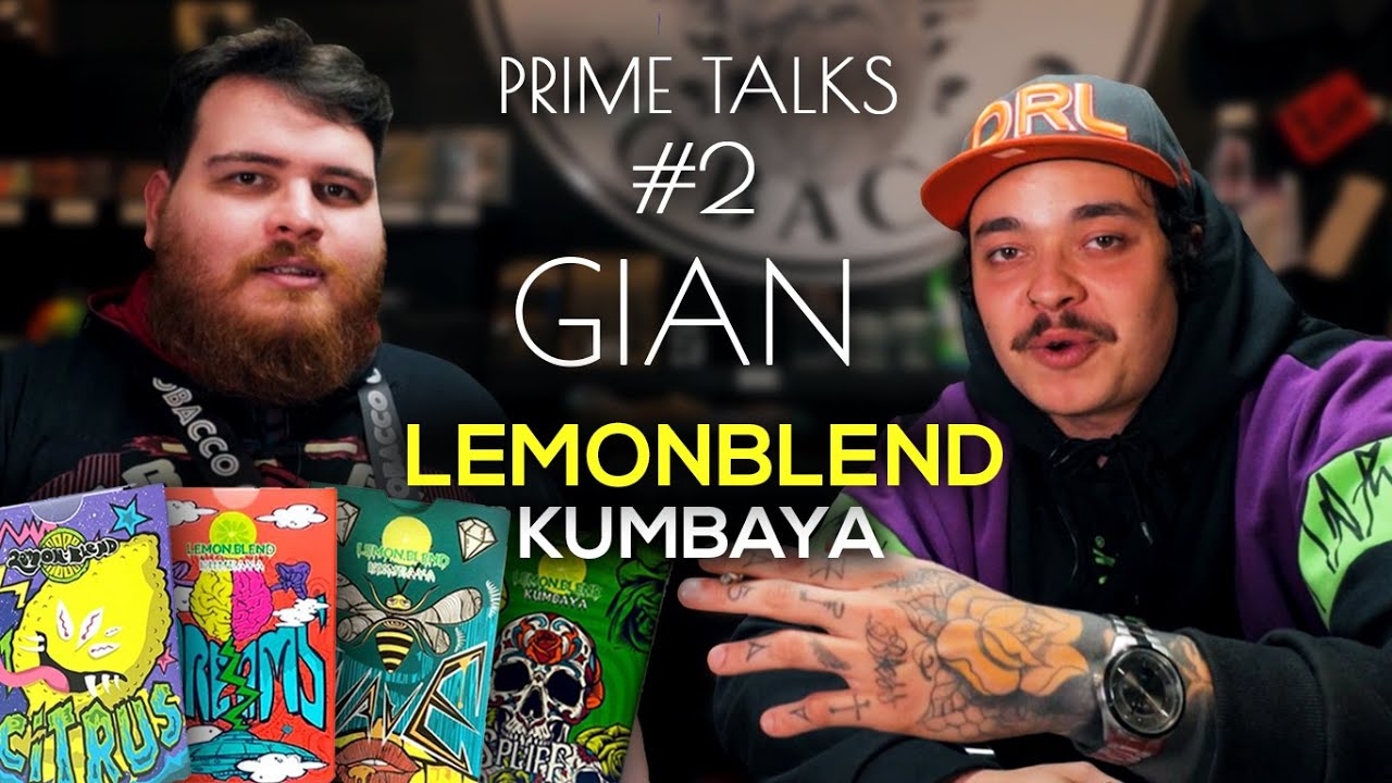 PRIME TALKS #2 - Gian Ciccio - Lemon Blend Kumbaya