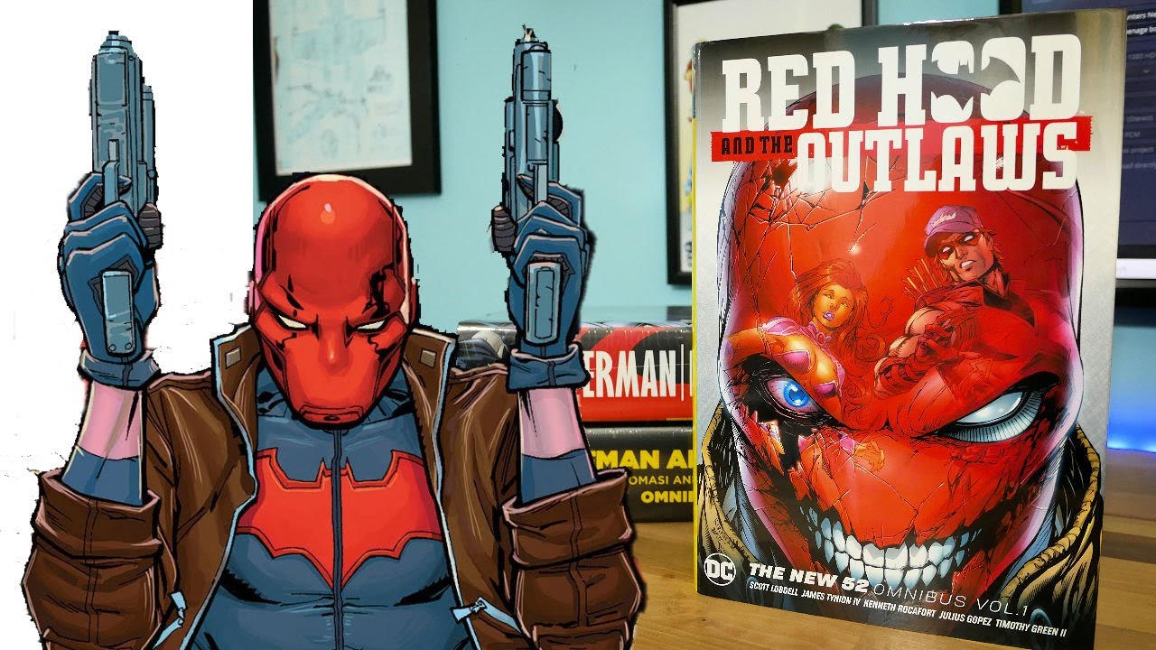 Red Hood & The Outlaws Omnibus Review DC Comics