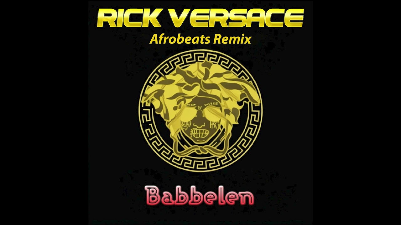 Rick Versace - Babbelen (Afrobeats Remix)