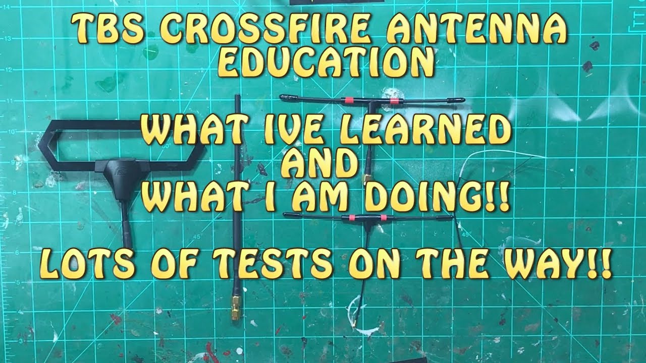 TBS CROSSFIRE ANTENNA EDUCATION SERIES PART 1: OVERVIEW