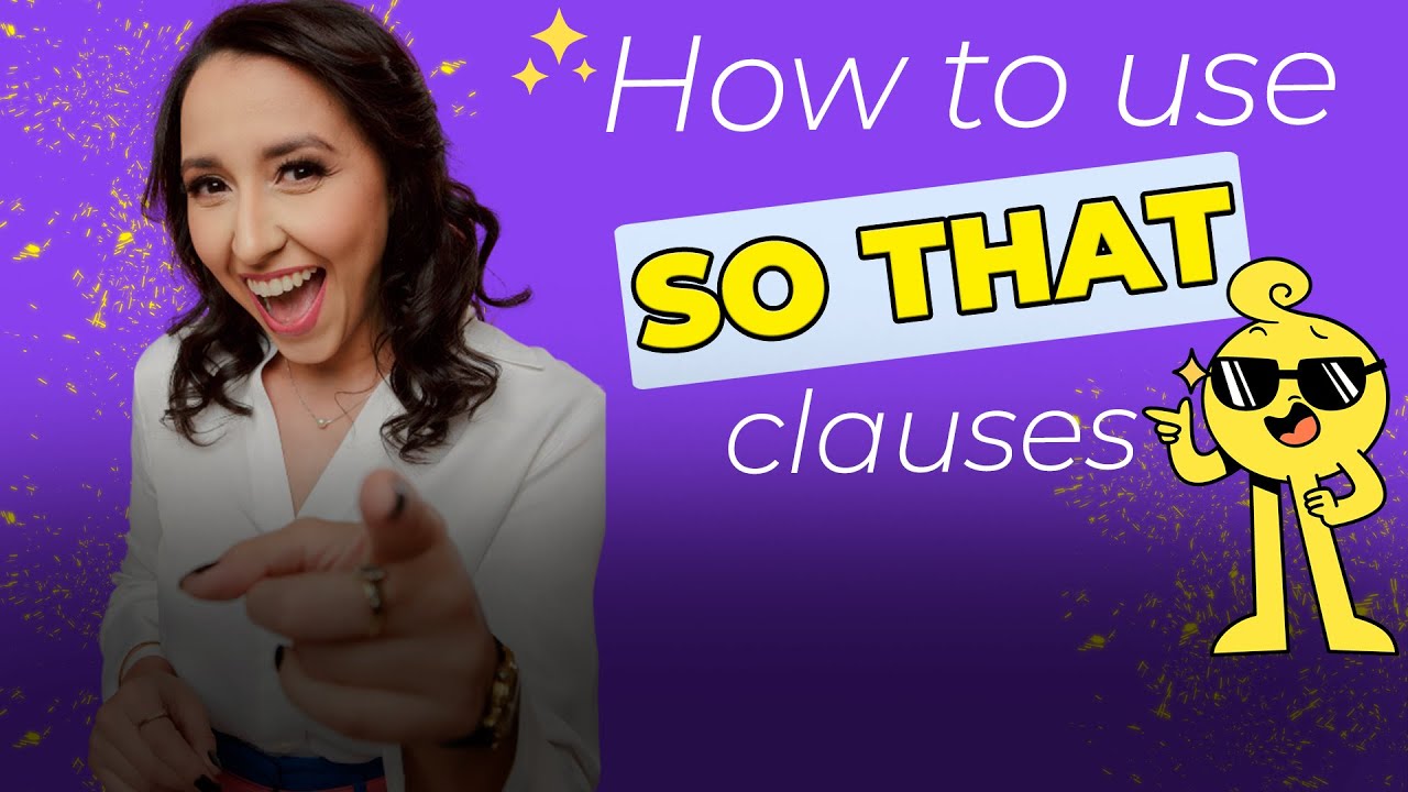 Grammar in Use - How To Use SO-THAT Clauses in English?