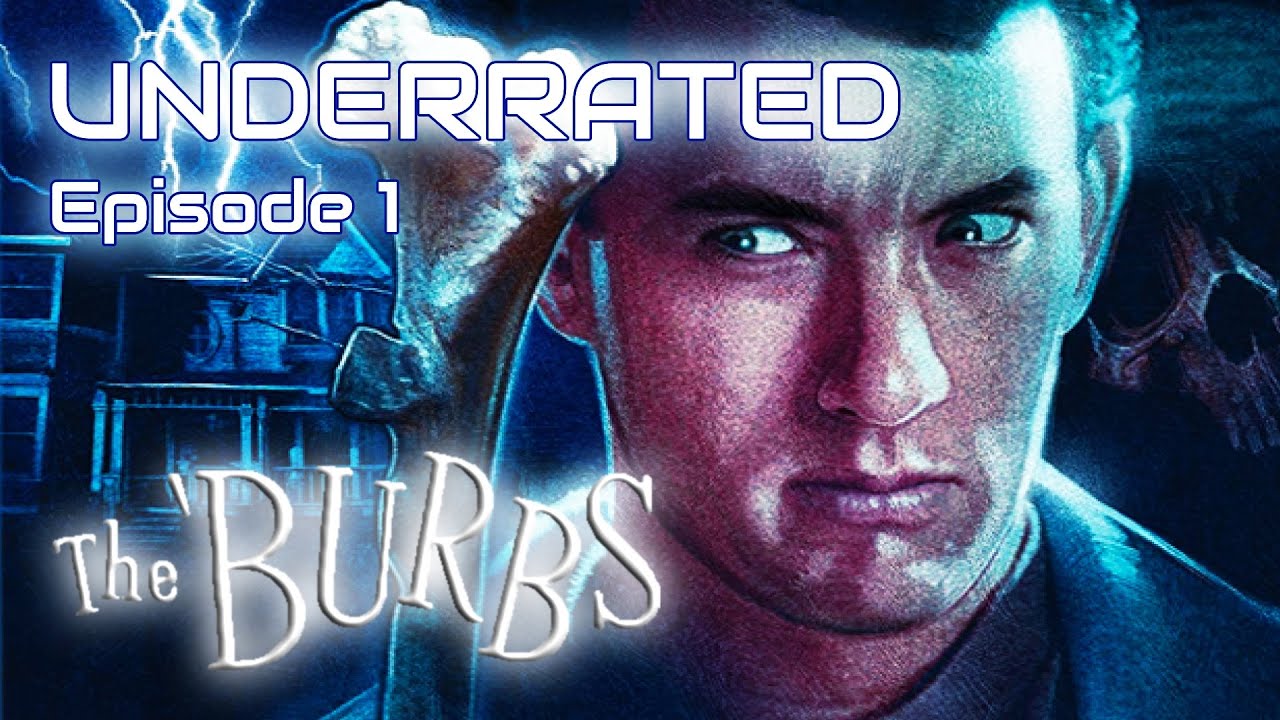 Underrated: The 'Burbs