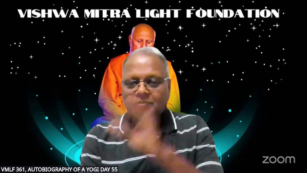 VMLF 361, AUTOBIOGRAPHY OF A YOGI DAY 55