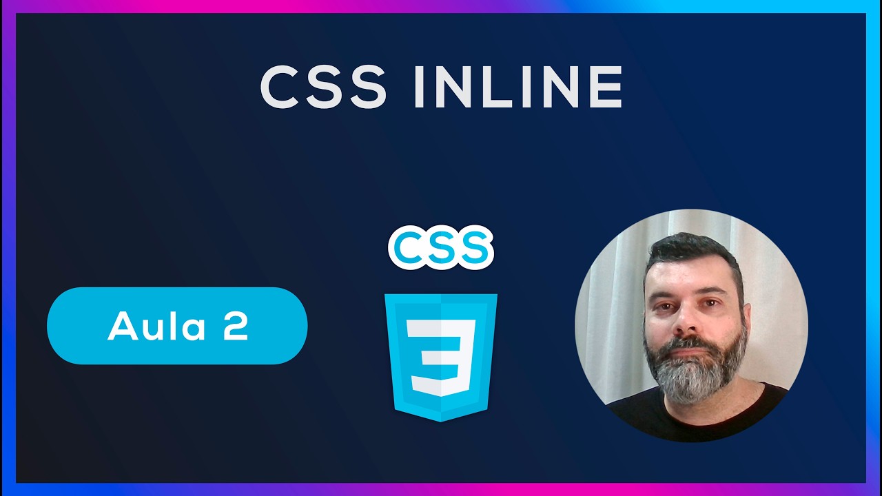 [Aula 2] Estilizando o seu Site: Primeiros Passos com CSS