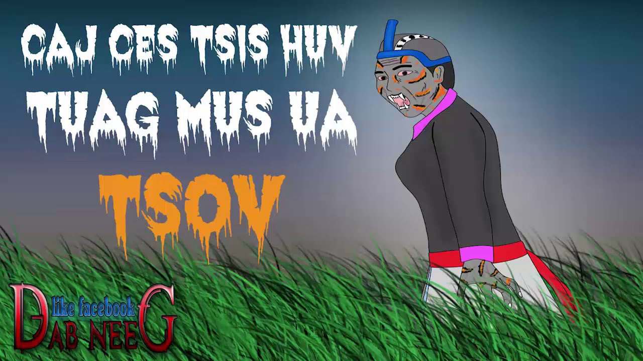 dab neeg 778 caj ces tsis huv tuag mus ua tsov