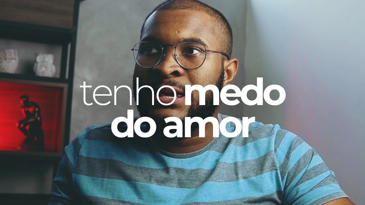 FOBIAS DE RELACIONAMENTO?