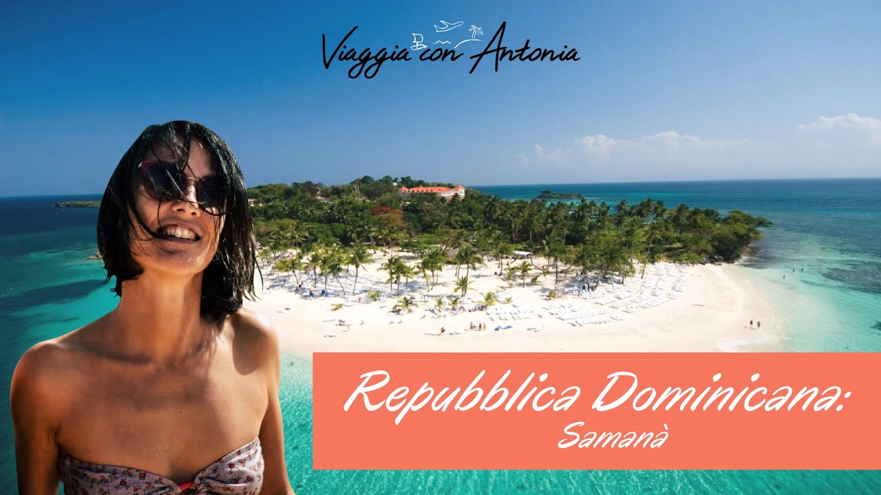 Repubblica Dominicana: vacanza a Samaná