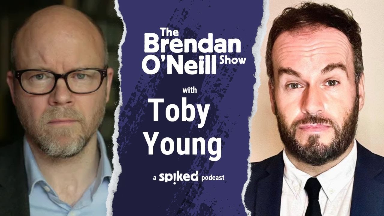 Toby Young: Starmer&rsquo;s thoughtpolice | The Brendan O&rsquo;Neill Show