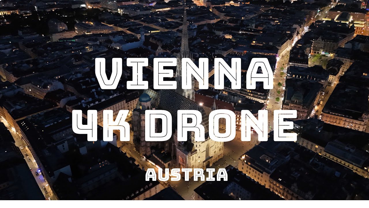 🇦🇹 Vienna Drone Night View in Austria | Stunning City Lights & Landmarks in 4K