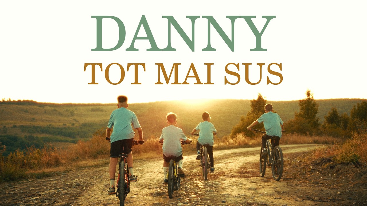 DANNY - TOT MAI SUS (OFFICIAL VIDEO 2026)