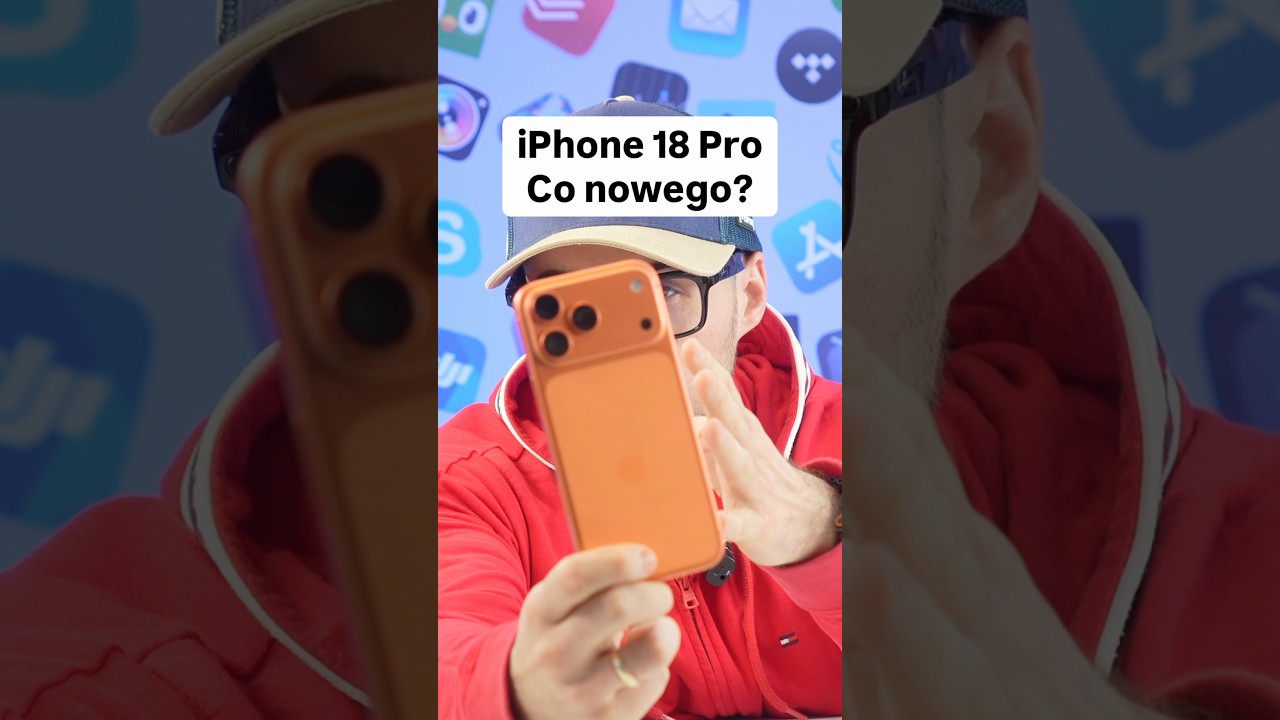 Co nowego w iPhone 18 Pro?