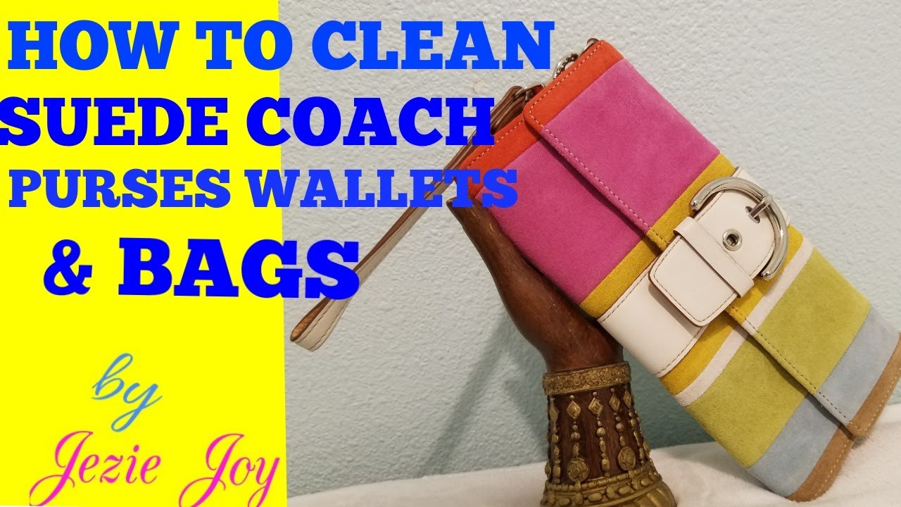 How To Clean Your Suede Coach Purse or Bag