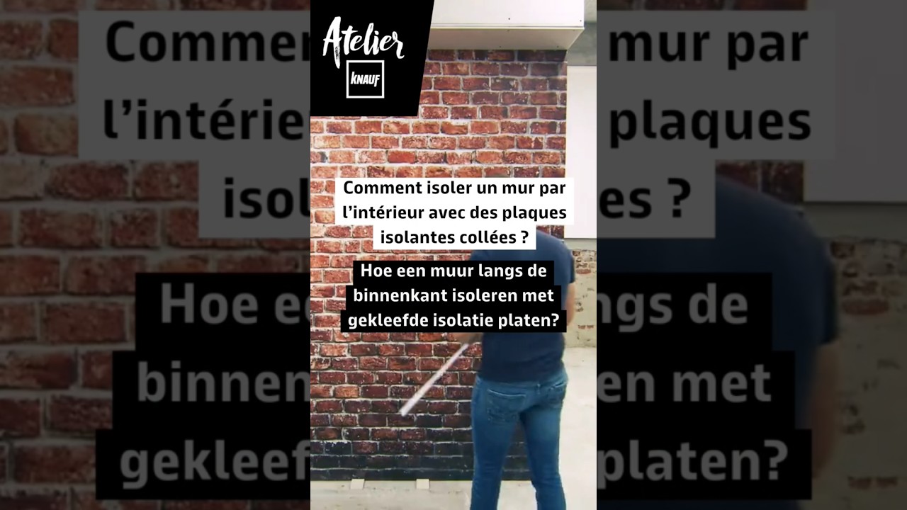 🏠 Comment isoler un mur par l'int&eacute;rieur avec des plaques isolantes coll&eacute;es ? #diy #isolation #reno