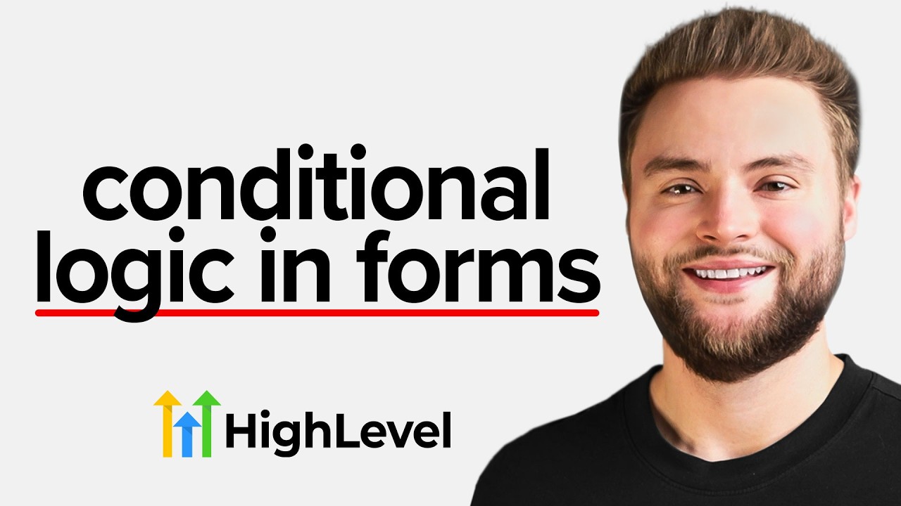 How to Add Conditional Logic to GoHighLevel Forms (Step by Step)