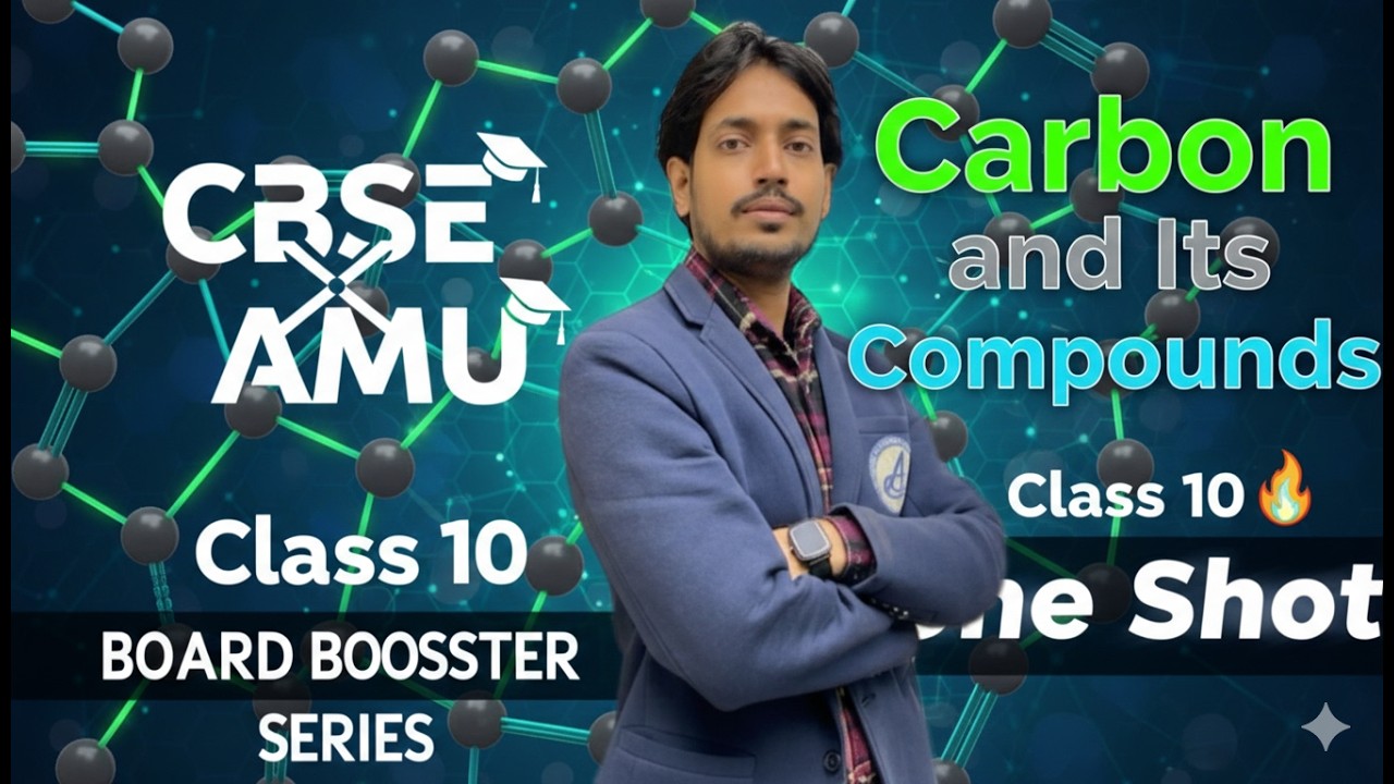 Carbon and Its Compounds Class 10 CBSE | Part 2 | Full NCERT Chapter Explanation | Board Exam 2026