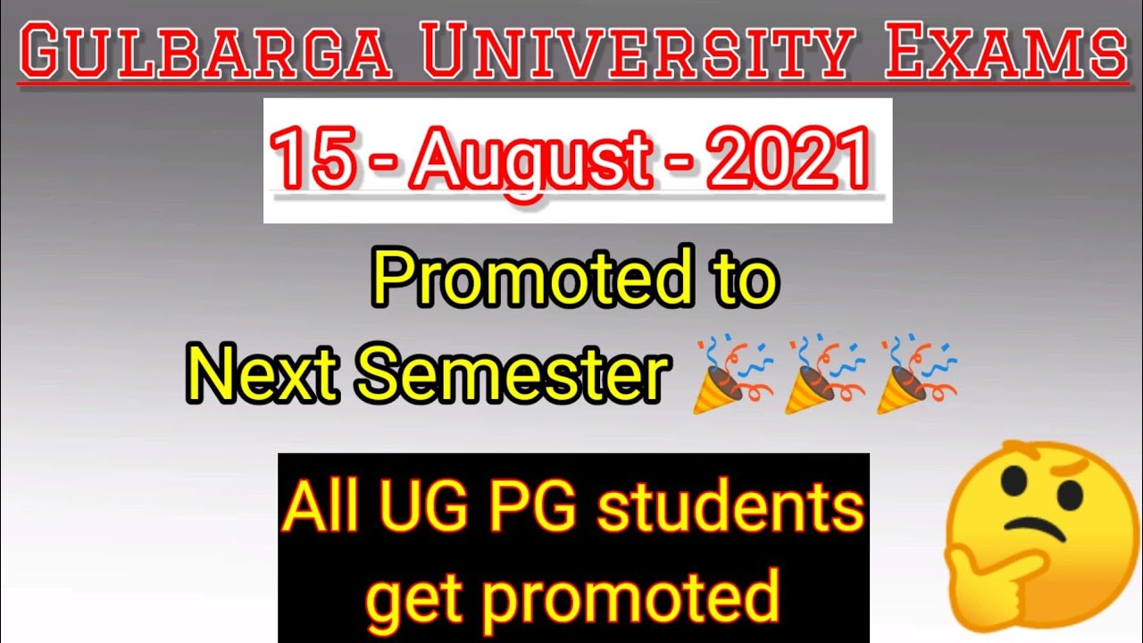 Gulbarga University Exams promoted for all UG & PG students 2021 even sem except final year students