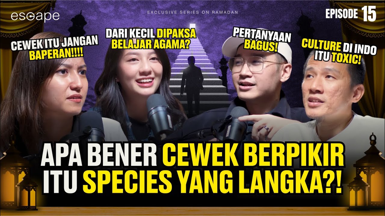 TERNYATA IQ BISA NAIK 20-30 KALAU... - Escape Eps 15 (ft Felix Siauw, Cania Citta, Abigail Limuria)