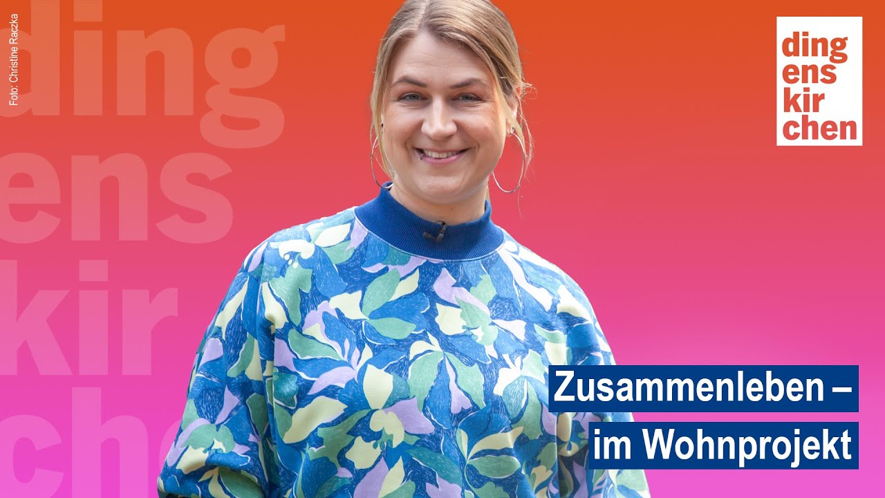 Dingenskirchen mit Pastorin Ina Jäckel Folge: Zusammenleben – im Wohnprojekt