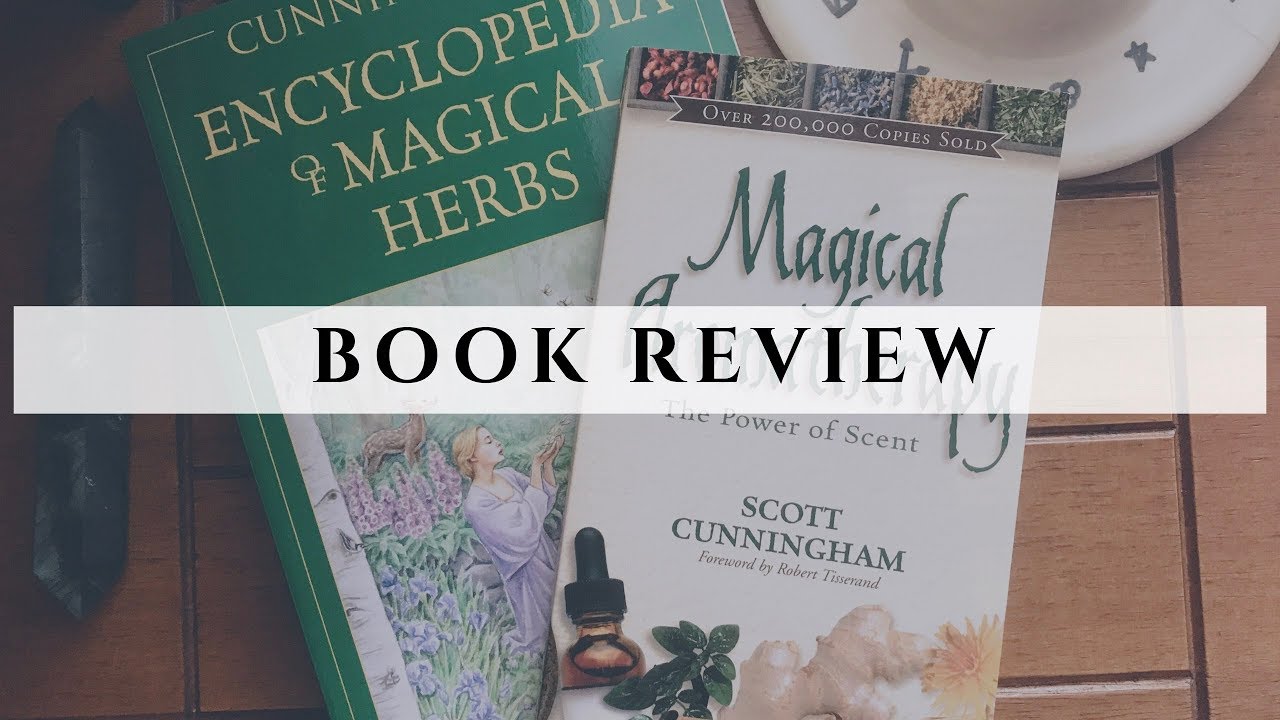 Book Review | Encyclopedia of Magical Herbs and Magical Aromatherapy