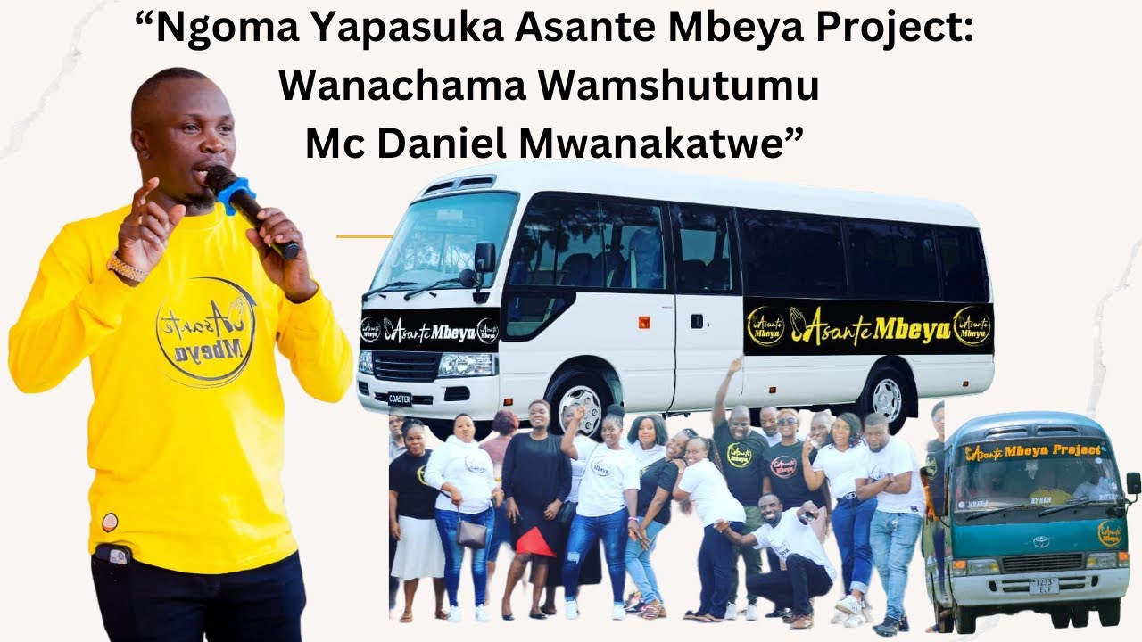 &ldquo;Ngoma Yapasuka Asante Mbeya Project: Wanachama Wamshutumu Mc Daniel Mwanakatwe&rdquo;
