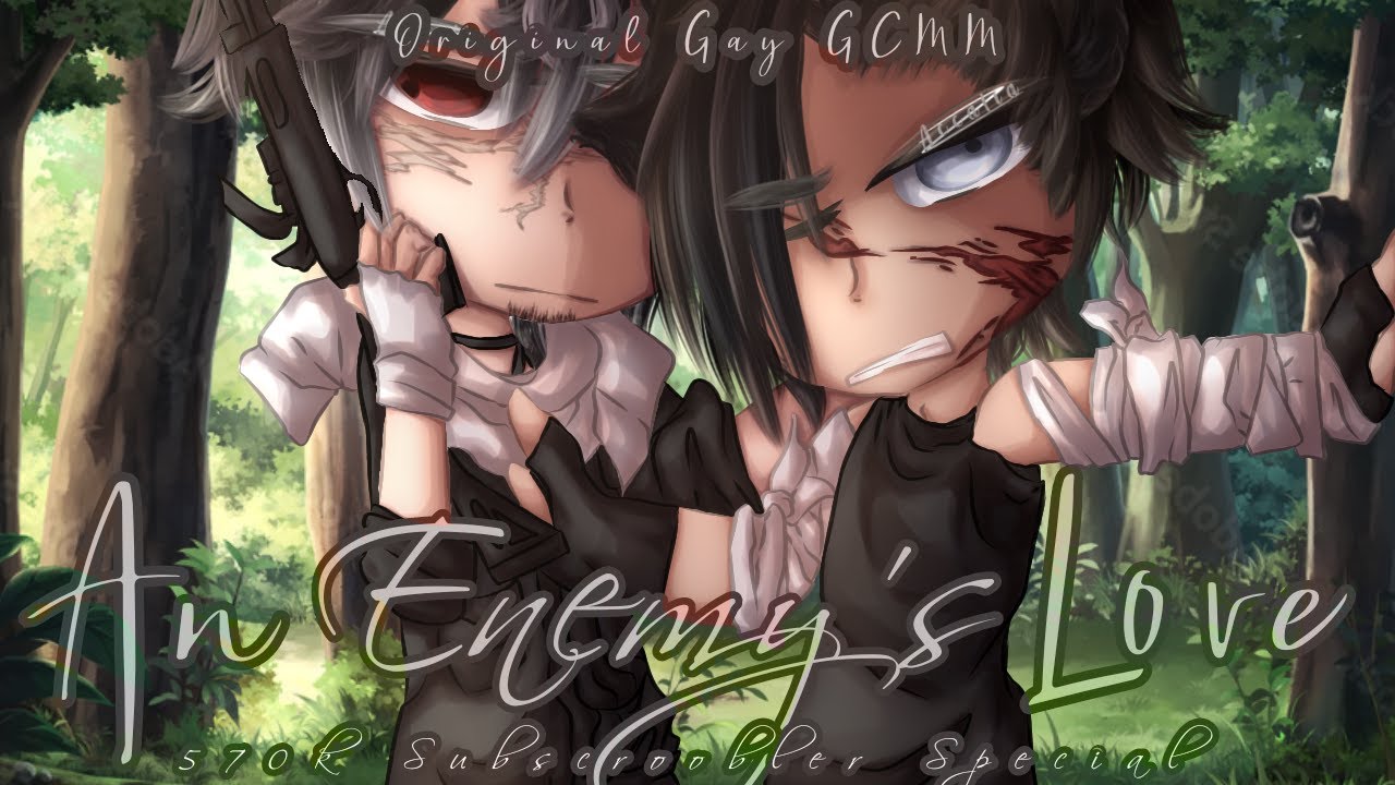 An Enemy's Love | Original Gay GCMM | 570k Subscroobler Special